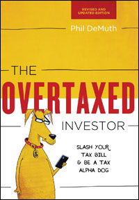 Revised and Updated Overtaxed Investor